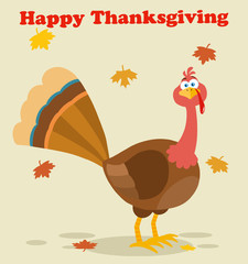 Thanksgiving Turkey Bird Cartoon Mascot Character. Illustration Flat Design With Background Autumn Leaves And Text Happy Thanksgiving