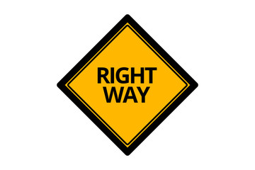 Traffic Signboard Right Way Message