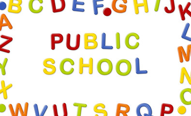 Educational Systems made out of fridge magnet letters isolated on white background: Public School