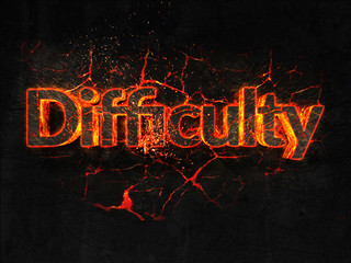 Difficulty Fire text flame burning hot lava explosion background.