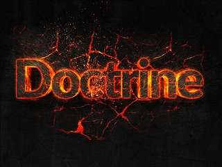 Doctrine Fire text flame burning hot lava explosion background.