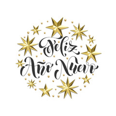 Obraz premium Feliz Ano Nuevo Spanish Happy New Year holiday golden decoration, calligraphy font for Xmas greeting card or invitation on white background. Vector Christmas gold star and snowflake shiny decoration