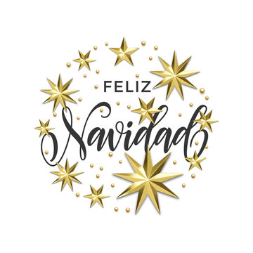 Feliz Navidad Spanish Merry Christmas golden decoration, calligraphy font for invitation or greeting card white background. Vector Christmas or New Year winter holiday gold star snowflake decoration