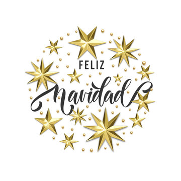 Feliz Navidad Spanish Merry Christmas golden star decoration and calligraphy font of Xmas holiday invitation greeting card. Vector Christmas, New Year gold shiny glittering decoration white background