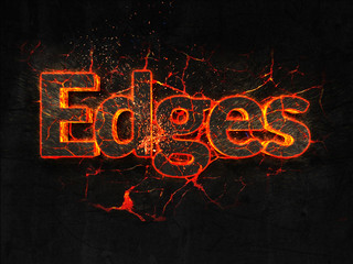Edges Fire text flame burning hot lava explosion background.