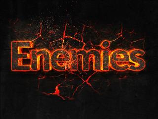 Enemies Fire text flame burning hot lava explosion background.
