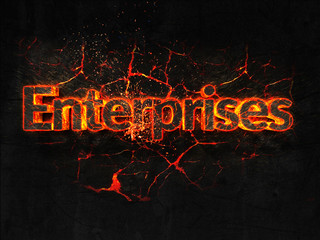 Enterprises Fire text flame burning hot lava explosion background.