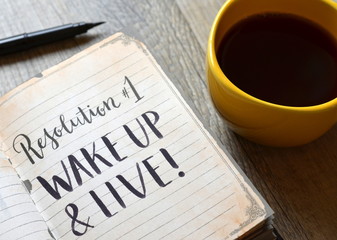 Resolution No. 1 WAKE UP AND LIVE