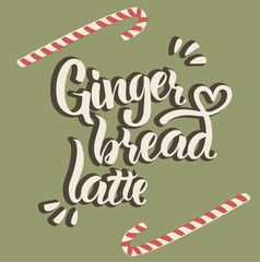 Hand writing "Gingerbread latte" with Christmas candy cane illustration.