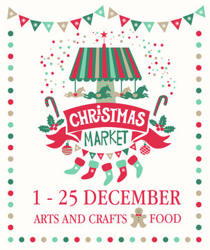 Hand-lettering Christmas market on the red ribbon, surrounded by Christmas decorations: carousel with horses, stockings, garland, Christmas decorations, fir branches. confetti. For posters, postcards