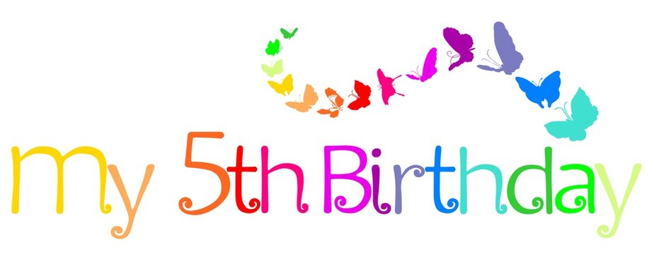 My 5 birthday
