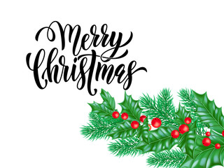 Merry Christmas holiday hand drawn quote calligraphy greeting card background template. Vector Christmas tree holly or pine and fir branch wreath decoration on white premium design