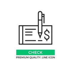 Vector check icon. Cheque and pen. Draw a check concept. Premium quality graphic design element. Modern sign, linear pictogram, outline symbol, simple thin line icon