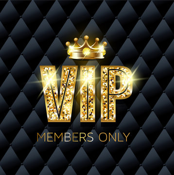 VIP! Members Only!