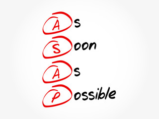 ASAP - As Soon As Possible acronym, business concept background