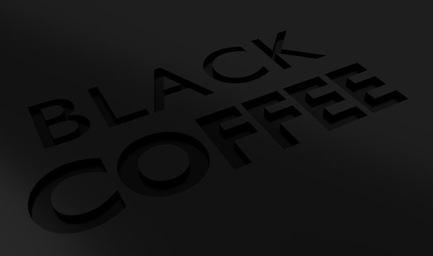 Black coffee 3D text 
