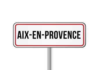 Panneau entrée ville France Aix en Provence,