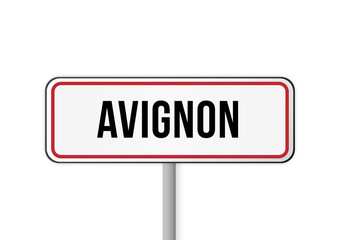Panneau entrée ville France Avignon