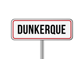 Panneau entrée ville France Dunkerque 