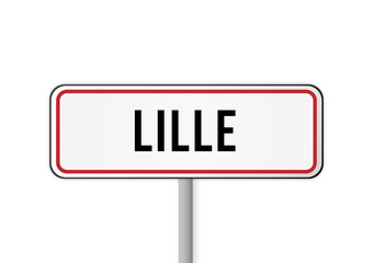 Panneau signalisation entrée ville Lille France