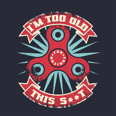 Obraz premium grunge lettering quote with hand spinner 