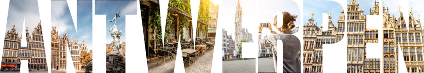 Photo sur Plexiglas Anvers ANTWERPEN lettres remplies de photos de lieux célèbres et de paysages urbains de la ville d& 39 Anvers, Belgique