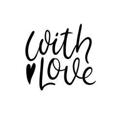 Fototapeta premium With Love Hand Lettering Greeting Card. Vector Illistration. Modern Calligraphy.