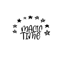 Magic Time Hand Lettering Greeting Card. Vector Illistration. Modern Calligraphy.
