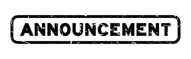 Grunge black announcement wording square rubber seal stamp on white background