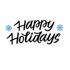 Fototapeta premium Happy holidays - hand drawn lettering. Vector calligraphy isolated on white background.