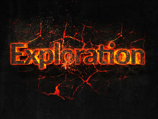 Exploration Fire text flame burning hot lava explosion background.