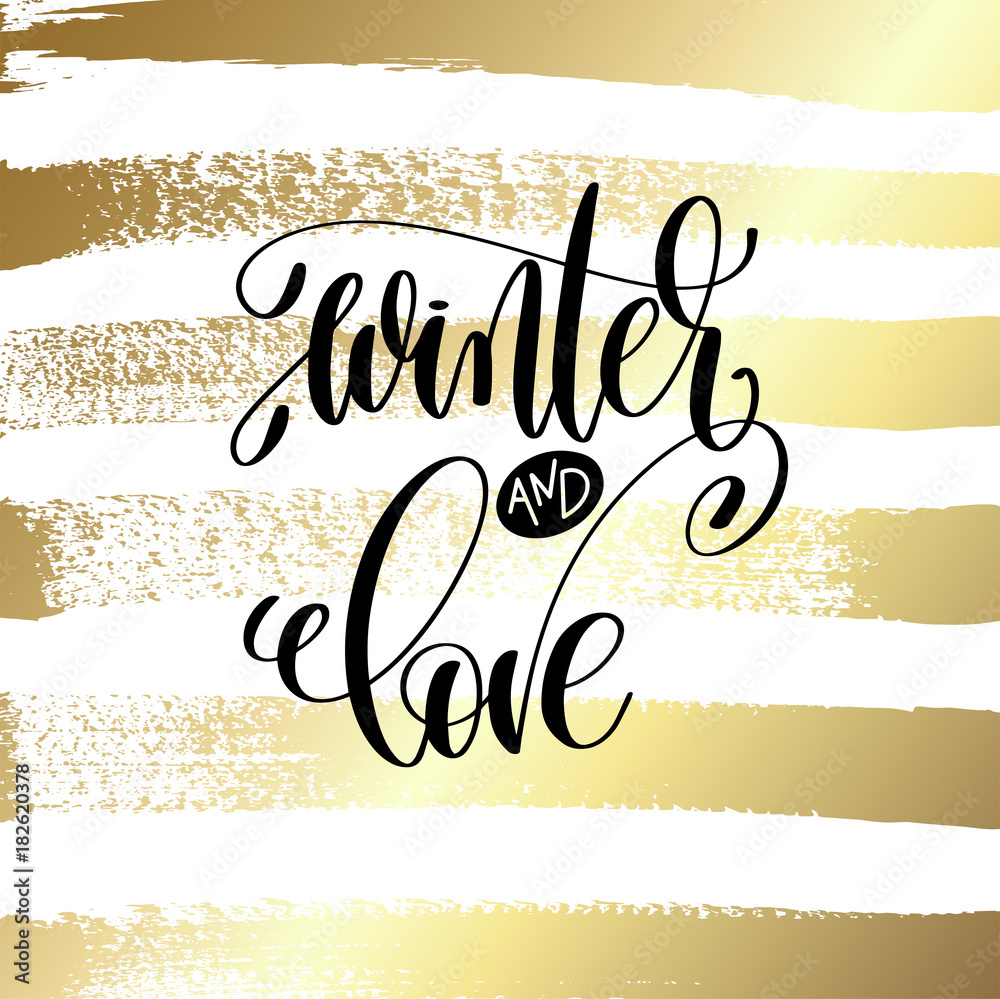 Poster winter and love - hand lettering quote to winter holiday design