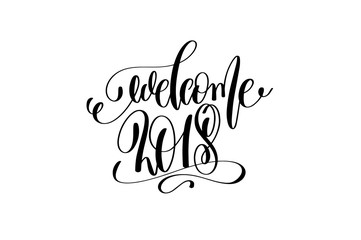 welcome 2018 - hand lettering celebration quote to winter holida
