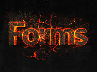 Forms Fire text flame burning hot lava explosion background.
