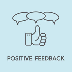 POSITIVE FEEDBACK CONCEPT