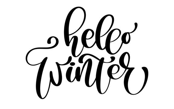 calligraphy Hello Winter Merry Christmas card with. Template for Greetings, Congratulations, Housewarming posters, Invitations, Photo overlays. Vector illustration