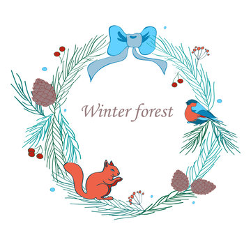 Vector illustration, Christmas frame with forest and celebratory elements. Branches of fir, cones, bullfinch, squirrel, bow. The inscription Winter forest. Color image.
