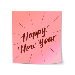 Happy New Year -  Sticky Note Template on White Background  with Hand Drawn Lettering. Vector Illustration Quote. Handwritten Inscription Phrase for Design, Sale, Banner, Invitation.
