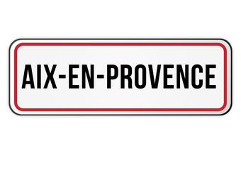 Panneau signalisation entrée ville Aix en Provence 