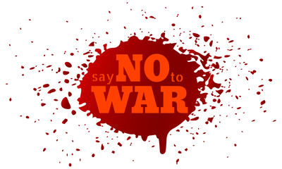 Say no to war.