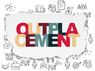 Business concept: Painted multicolor text Outplacement on Torn Paper background with  Hand Drawn Business Icons