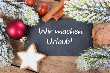 Wir machen Urlaub!