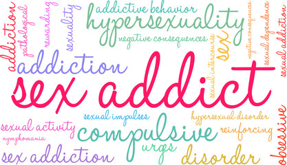 Sex Addict Word Cloud on a white background. 