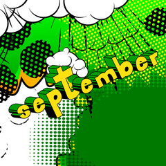 September - Comic book style word on abstract background.