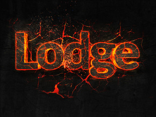 Lodge Fire text flame burning hot lava explosion background.