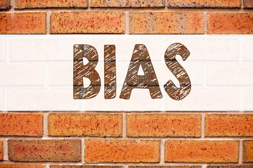 Conceptual announcement text caption inspiration showing Bias. Business concept for Prejudice...