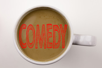 Word, writing Comedy text in coffee in cup. Business concept for Stand Up Comedy Microphone on white background with copy space. Black text with red word. - Powered by Adobe