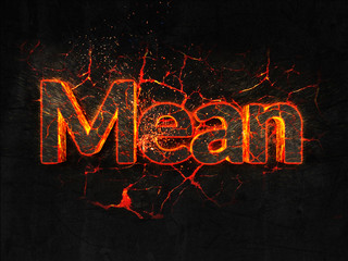 Mean Fire text flame burning hot lava explosion background.