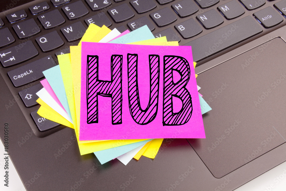 Poster writing hub text made in the office close-up on laptop computer keyboard. business concept for hub a