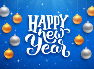 Happy New Year typographic text on blue background with sparkles and colorful hanging balls. Vector illustration for holidays with lettering